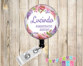 Administrative Assistant - Pink & Purple Peonies Lupins - PERSONALIZED - Button Badge Reel Retractable ID - Alligator or Slide Clip