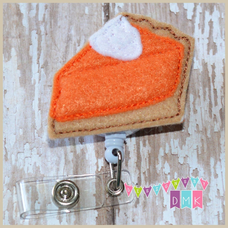 Pumpkin Pie Thanksgiving Fall Felt Badge Reel Retractable ID Badge Holder Embroidered Name Tag Pull Alligator or Slide Clip image 1