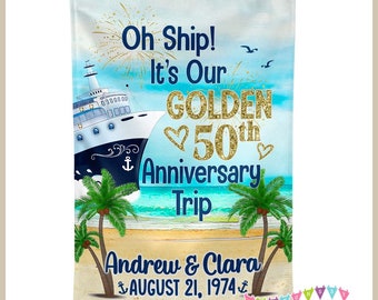 Oh Ship It's Our Golden 50th Anniversary - Cruise Door Decoration - PERSONALIZED - Banner - Flag - Standard or Premium Fabric - CF106