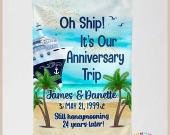 Oh Ship! It's Our Anniversary Trip - Cruise Door Decoration - PERSONALIZED - Banner - Flag - Standard or Premium Fabric - CF004