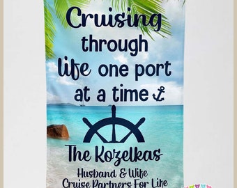 Cruising Through Life One Port at a Time - Beach - Cruise Door Decoration - PERSONALIZED - Banner Flag - Standard or Premium Fabric - CF026
