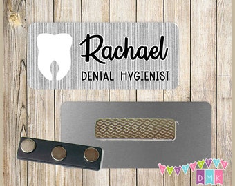 Dental - Grey with Tooth - PERSONALIZED - Custom Name Tag - 1.25" x 3"  Magnetic OR Pin Back - 097NT