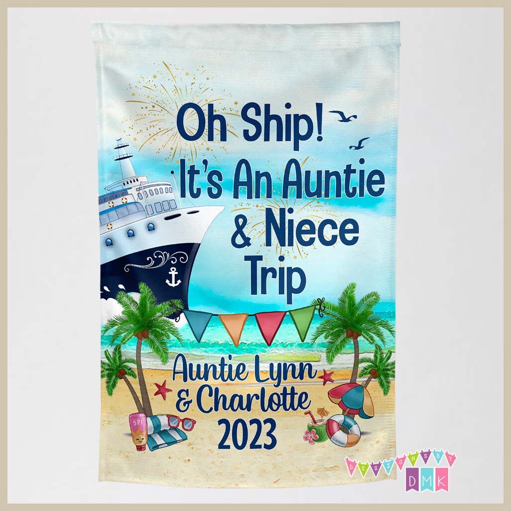 Oh Ship! It's an Auntie & Niece Trip Beach Toys - Cruise Door