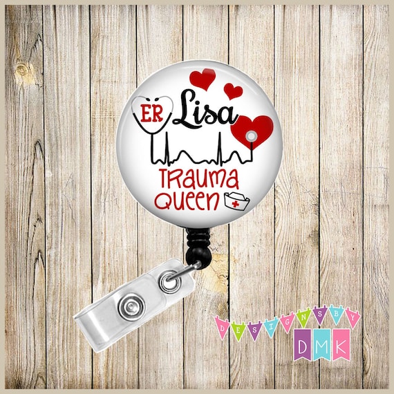 Personalized ER Trauma Queen Button Badge Reel Retractable ID