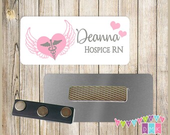 Hospice - Heart with Wings - Pink - PERSONALIZED - Custom Name Tag - 1.25" x 3"  Magnetic OR Pin Back - Social Work - RN  - 010NT