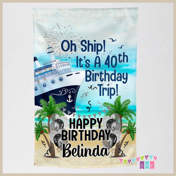 Oh Ship! IT's A (number) Birthday Trip! - Black Silver - Cruise Door Decoration PERSONALIZED - Banner Flag Standard or Premium Fabric CF058