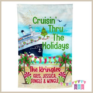 Cruisin&#39; Thru the Holidays - Cruise Door Decor  PERSONALIZED - Banner Flag - Standard or Premium Fabric CF073