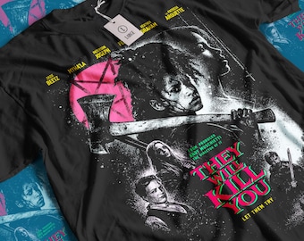 Camiseta de la película "Te matarán": camiseta unisex con gráficos de terror vintage