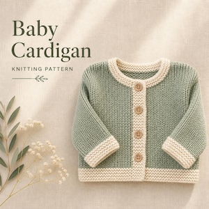 Peut inclure: Un cardigan pour bébé tricoté, de couleur vert tendre, avec des bordures crème et des boutons en bois. Le texte "Baby Cardigan" et "Knitting Pattern" est affiché en haut de l'image.