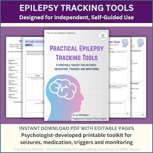 May include: A printable toolkit for epilepsy tracking, featuring a cover with the title "Practical Epilepsy Tracking Tools." The design includes a brain graphic and the text "A printable toolkit for seizures, medication, triggers and monitoring."