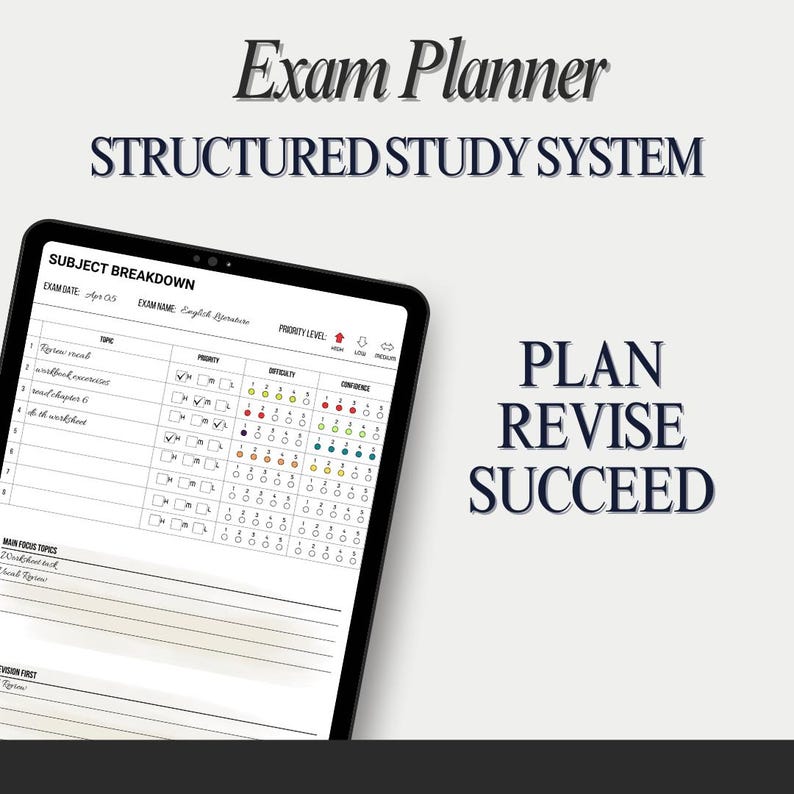 May include: A black tablet displaying an exam planner with the text "Exam Planner STRUCTURED STUDY SYSTEM." The screen shows a subject breakdown with topics, priority levels, and difficulty ratings. The words "PLAN REVISE SUCCEED" are also visible.