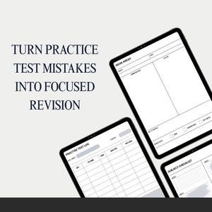 May include: Image of three tablets displaying study templates. The tablets are white with black borders. The text on the image reads: "TURN PRACTICE TEST MISTAKES INTO FOCUSED REVISION". The templates include sections for weak areas, practice test logs, and subject checklists.