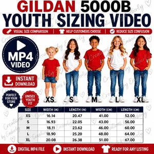 May include: A digital sizing chart for Gildan 5000B youth t-shirts featuring five children wearing red shirts and blue jeans labeled XS through XL. Includes a table with width and length measurements in inches and centimeters, plus MP4 video icons.