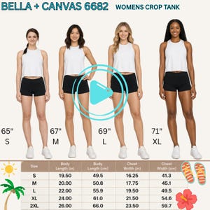 May include: A product image featuring four models wearing white crop tops and black shorts. The text "BELLA + CANVAS 6682 WOMENS CROP TANK" is at the top. A size chart shows measurements in inches and centimeters for body length and chest width.