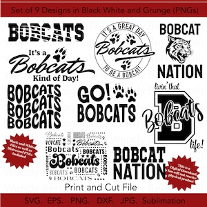 Bobcats SVG Bundle Bobcats Nation Sports Mom Sports Dad Png Svg Bobcats Sublimation Set of 9 Files.  Grunge PNG Included.