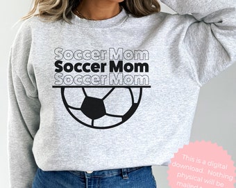 Sports Mom SVG, Sports Mama SVG, Soccer Mom SVG, Mom Shirt Svg, Gift for Mom, Png, Svg, Digital Files, Cricut, Sublimation