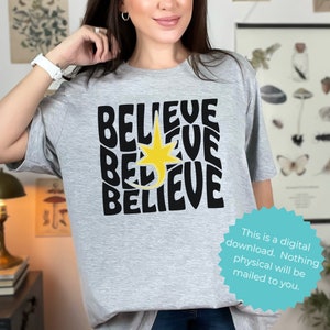 Believe svg, Believe png, Believe in Christ, Christmas svg, gifts for her, gift for him, cricut cut files, Silhouette, Instant Download,