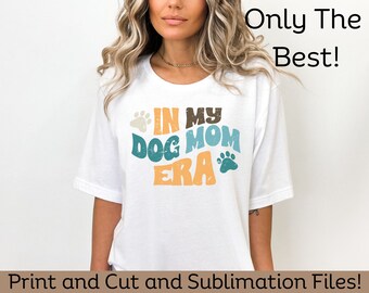 Camisa de perro divertida, camisa de la era de la mamá del perro, mascotas svg, regalo para mamá, diseños digitales, cricut, sublimación, mascota sarcástica png, refranes del perro