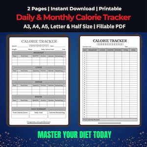 May include: Printable daily and monthly calorie tracker in PDF format. The design includes sections for tracking meals, calories, and daily summaries. The text on the image says "Master Your Diet Today".
