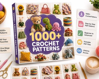 Pakiet ponad 1000 wzorów szydełkowych w formacie PDF | Amigurumi, zabawki, koce, torby, szydełkowanie na Boże Narodzenie i dla dzieci | Natychmiastowe pobranie