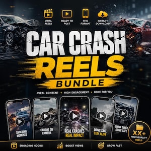 Puede incluir: Imagen promocional para un "Car Crash Reels Bundle" con coches dañados y maquetas de smartphones. El texto incluye "Viral Reels", "Ready to Post" e "Instant Download". El paquete promete contenido viral y alta participación.