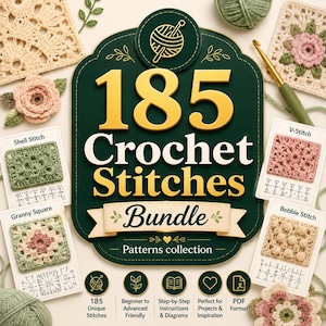 May include: A digital collection titled 185 Crochet Stitches Bundle featuring a dark green central sign with gold text, surrounded by various crocheted squares, a crochet hook, and yarn. Includes icons for instructions, diagrams, and PDF format.