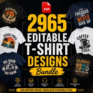 May include: A digital collection of 2965 editable t-shirt designs in PDF format. The graphic features various t-shirt mockups with diverse prints including mountain landscapes, motivational quotes, coffee themes, fitness motifs, and vintage 1985 text.