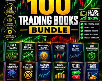 May include: A digital bundle of 100 trading books featuring titles on forex, stock market, cryptocurrency, candlestick patterns, price action, risk management, psychology, strategies, technical analysis, money management, options, and futures.