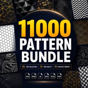 Könnte beinhalten: Eine digitale Grafikwerbung für ein Paket mit 11000 Mustern. Der zentrale Text lautet 11000 PATTERN BUNDLE in großen gelben und weißen Buchstaben. Um den Text herum befinden sich verschiedene schwarze, weiße und goldene Muster.