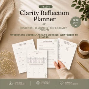 May include: A Clarity Reflection Planner with the text "7 PAGES" and "Clarity Reflection Planner". The planner includes pages for reflection, journaling, and self-discovery. The design is minimal and aesthetic, with a "FREE GIFT" label.
