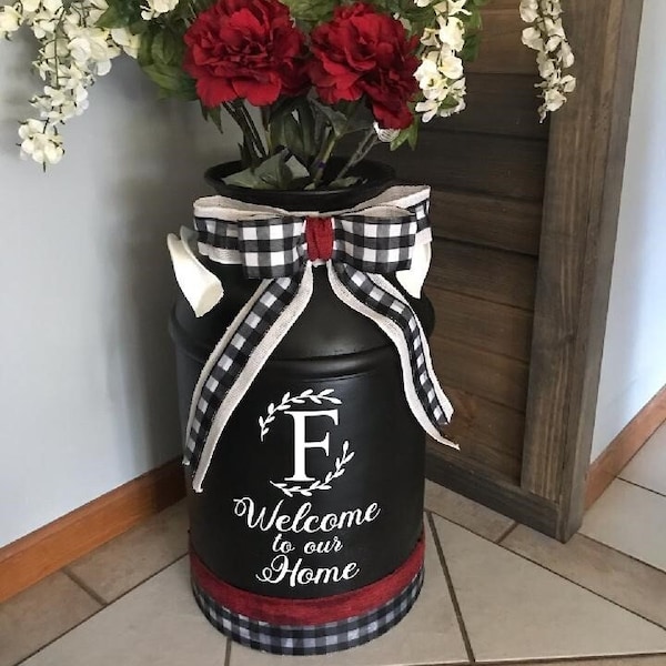 Welcome to our Home Milk Can Decal