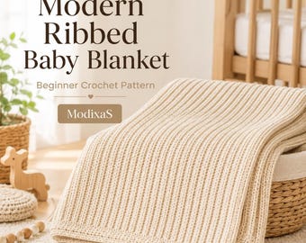 Modern Ribbed Baby Blanket Crochet Pattern PDF, Beginner Baby Blanket Pattern, Ribbed Nursery Blanket, Baby Shower Gift