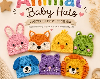 Crochet Animal Baby Hat Pattern Bundle | 7 Baby Beanie Patterns | Bunny Fox Frog Lion Puppy Cat Chick Hats | PDF Crochet Pattern