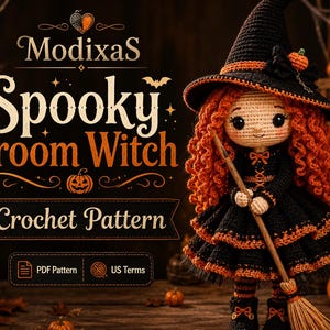Spooky Broom Witch Crochet Pattern, Halloween Amigurumi Doll PDF, Cute Witch Doll Crochet Pattern, Broom Witch Plush, DIY Halloween Decor