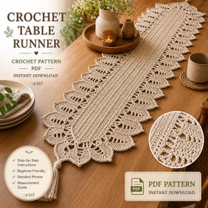 May include: A cream-coloured crochet table runner with a decorative scalloped edge and tassel. The image includes text that reads "CROCHET TABLE RUNNER" and "PDF PATTERN INSTANT DOWNLOAD", displayed on a wooden table.
