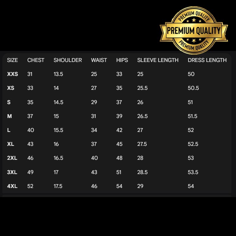 May include: A black graphic with a gold seal that reads "Premium Quality." The image displays a size chart for a dress, including chest, shoulder, waist, hips, sleeve length, and dress length measurements in inches.