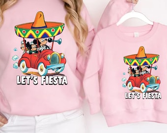 Lets Fiesta Disney Family Shirt, Cinco De Mayo Sweatshirt, Funny Party Tee, Matching Family Vacation Shirt, Fiesta Sweatshirt Gift
