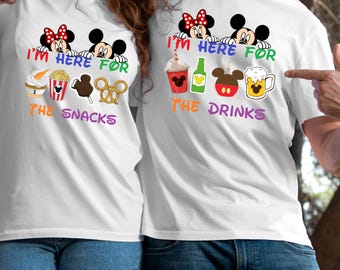 I’m Here for the Snacks Shirt, Here For The Drinks Couple Shirts, Disney Snack Lover T-Shirt & Sweatshirt,   Disney Trip Epcot Shirt