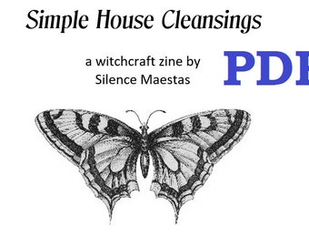 Pode incluir: Download digital em PDF intitulado "Simple House Cleansings" com uma ilustração detalhada de borboleta em preto e branco. O texto inclui "a witchcraft zine by Silence Maestas" e a palavra "PDF" em azul.