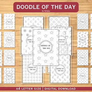 Puede incluir: Una colecci&oacute;n de p&aacute;ginas imprimibles digitales blancas con varios patrones de garabatos, incluyendo estrellas, corazones y lunas. Cada p&aacute;gina presenta el texto "DOODLE OF THE DAY" en un marco circular. Tambi&eacute;n se ve el texto "A4 LETTER SIZE DIGITAL DOWNLOAD".
