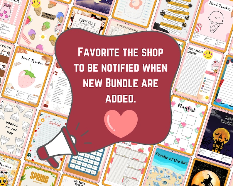 Puede incluir: Una colecci&oacute;n de p&aacute;ginas de planificador imprimibles con varios dise&ntilde;os, incluyendo rastreadores de estado de &aacute;nimo y listas de gastos. Una burbuja de di&aacute;logo roja con el texto "FAVORITE THE SHOP TO BE NOTIFIED WHEN NEW BUNDLE ARE ADDED" est&aacute; en primer plano.