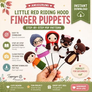 May include: A collection of Little Red Riding Hood finger puppets, including a grandmother, Little Red Riding Hood, a wolf, and a woodcutter. The puppets are handmade with crochet and feature detailed designs. The image also includes text that says "Instant Download" and "Step-by-Step PDF Pattern."