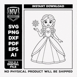 May include: Black and white digital download featuring a cartoon princess holding a snowflake. The image includes the text "INSTANT DOWNLOAD" and file type options: SVG, PNG, DXF, PDF, EPS, and AI. The text "THIS IS A DIGITAL FILE" is also present.