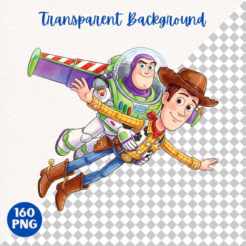 May include: Watercolor illustration of Buzz Lightyear and Woody flying together. Buzz is in his green and white spacesuit, and Woody is in his cowboy outfit. The image has the text "Transparent Background" and "160 PNG".