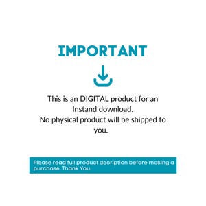 Op de afbeelding: Witte achtergrond met het woord "IMPORTANT" in teal boven een teal downloadpictogram. Tekst hieronder vermeldt dat dit een digitaal product is voor direct downloaden, zonder fysieke verzending. Een teal rechthoek onderaan bevat extra tekst.