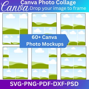 Puede incluir: Gráfico que presenta un diseño de collage de fotos de Canva con múltiples maquetas de fotos. La imagen incluye el texto "Canva Photo Collage" y "Drop your image to frame". Un banner azul dice "60+ Canva Photo Mockups". El texto inferior dice "SVG-PNG-PDF-DXF-PSD".