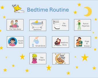 May include: A light blue chart titled "Bedtime Routine" with illustrations of bedtime activities. The chart includes images of putting toys away, bath time, brushing teeth, and saying prayers. The chart is decorated with yellow stars and a crescent moon.