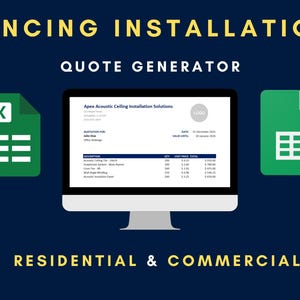 May include: A computer monitor displays a quote for Apex Acoustic Ceiling Installation Solutions. The text "FENCING INSTALLATION QUOTE GENERATOR" is at the top. Green Excel and Google Sheets icons flank the monitor. The text "RESIDENTIAL & COMMERCIAL" is at the bottom.