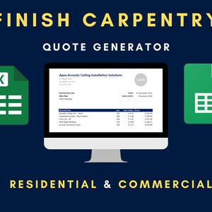 Puede incluir: Un monitor de computadora muestra una cotización para soluciones de instalación de techos acústicos. El texto "FINISH CARPENTRY QUOTE GENERATOR" está en la parte superior. Los iconos verdes de Excel y Google Sheets flanquean el monitor. El texto "RESIDENTIAL & COMMERCIAL" está en la parte inferior.