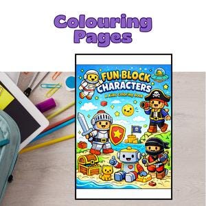 May include: A colorful children's coloring book titled "Fun Block Characters" featuring cartoon astronauts, pirates, knights, and robots. The cover displays the words "Colouring Pages" in purple above the book.